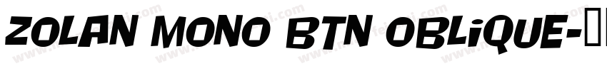 Zolan Mono BTN Oblique字体转换
